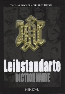 Dictionnaire de la Leibstandarte