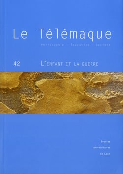 Le Télémaque n.42 : l'enfant et la guerre