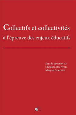 Collectifs et collectivités : à l'épreuve des enjeux éducatifs