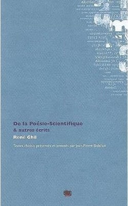 De la poésie-scientifique & autres écrits