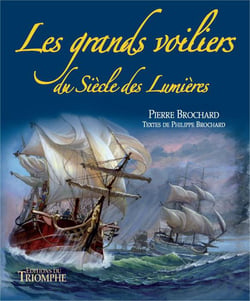 Les grands voiliers du siècle des Lumières