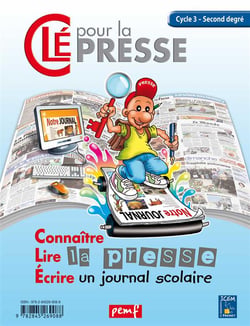 Fichier lecture - clé pour la presse - guide de l'enseignant - cycle 3 second degré