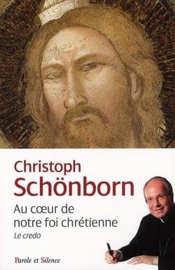 Au coeur de notre foi chrétienne - le credo