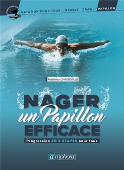 Nager un papillon efficace - progression en 9 étapes pour tous