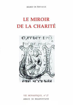 Vie monastique Tome 27 - le miroir de la charité