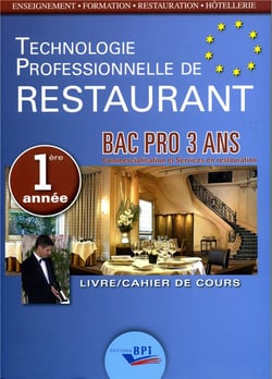 TECHNOLOGIE PROFESSIONNELLE DE RESTAURANT T01 BAC PRO RESTAURATION