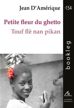 Petite fleur du ghetto - touf fle nan pikan - bookleg #154