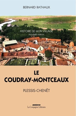 Le Coudray-Montceaux : Pressis-Chênet - Histoire de mon village
