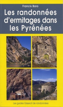 Les randonnées d'ermitages dans les pyrénées