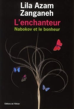L'enchanteur : Nabokov et le bonheur