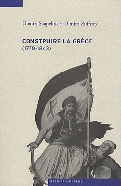 Construire la Grèce (1770-1843)