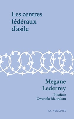 Les centres fédéraux d'asile