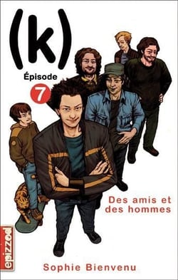 (k) t.7 - des amis et des hommes