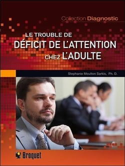 Le déficit de l'attention chez l'adulte