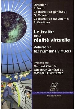 Le traité de la réalité virtuelle Tome 5 - les humains virtuels