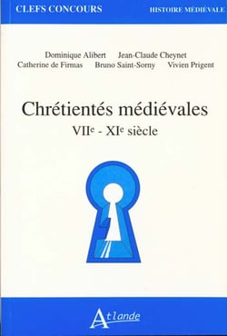 Chrétientés médiévales VIIe-XIe siècle