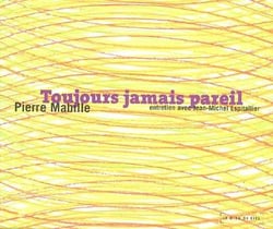 Toujours jamais pareil (entretien avec jm espitallier)