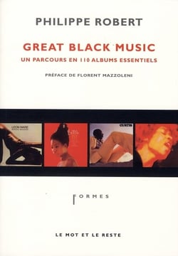 Great black music - un parcours en 110 albums essentiels