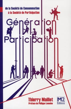 Génération participation : de la société de consommation à la société de participation