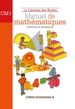 Manuel de mathématiques - CM1 - cahier d'exercices A
