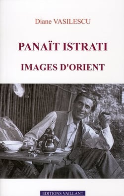 Panait Istrati, Images D'Orient