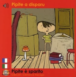 Pipite a disparu / Pipite è sparito