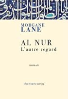 Al nur - l'autre regard
