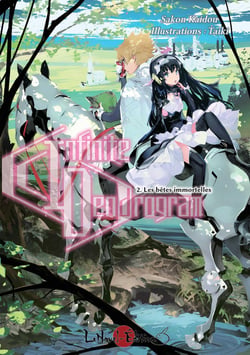 Infinite Dendrogram Tome 2 : les bêtes immortelles