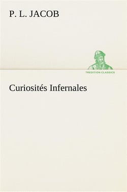 Curiosites infernales