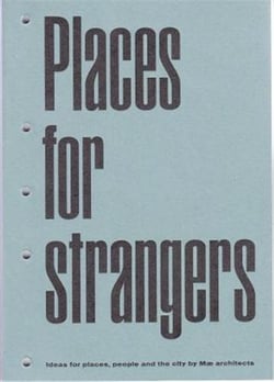 Places for strangers
