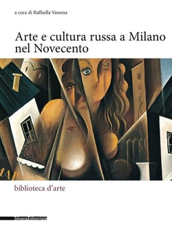Arte e cultura russa a Milano nel Novecento