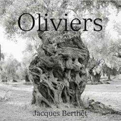Oliviers - Jacques Berthet