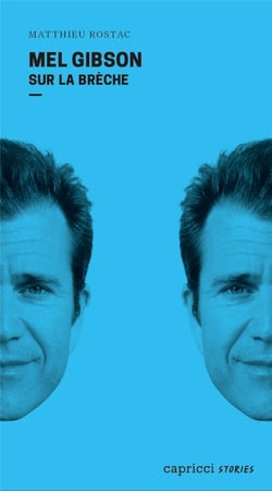 Mel Gibson sur la brèche