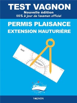Test Vagnon : Permis plaisance, extension hauturière (édition 2026)