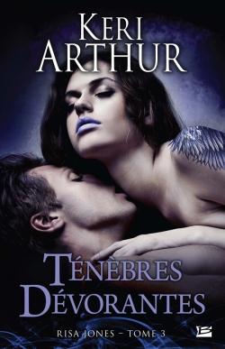Risa Jones Tome 3 : ténèbres dévorantes