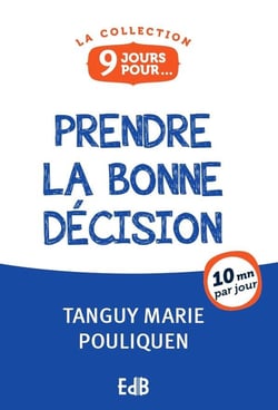 9 jours pour prendre la bonne décision