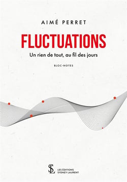 Fluctuations - un rien de tout, au fil du temps