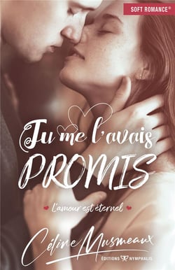 Tu me l'avais promis... l'amour est éternel