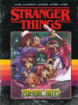 Stranger Things Hors-Série Tome 1 : zombie boys