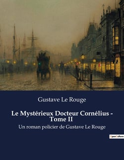 Le Mystérieux Docteur Cornélius - Tome II