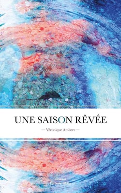 Une saison rêvée