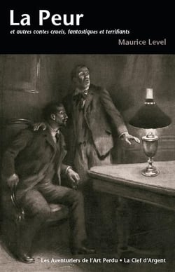 La peur - et autres contes cruels, fantastiques et terrifiants