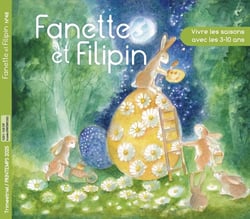 FANETTE ET FILIPIN N°48-Printemps 2025 : Vivre les saisons avec les 3-10 ans