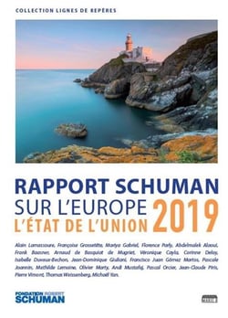 L'état de l'Union 2019 - Rapport Schuman sur l'Europe