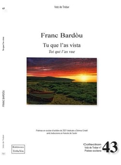 Tu que l'as vista : toi qui l'as vue