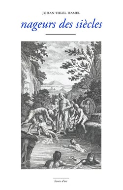 Nageurs des siècles : Une anthologie de la nage