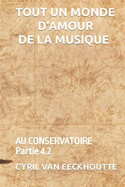 Tout un monde d'amour de la musique Tome 4.2  : au conservatoire