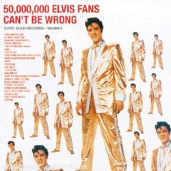 50,000,000 Elvis fan can't be wrong (best of)