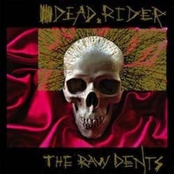 The raw dents