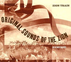 Original Sounds Of The Zion Remixed